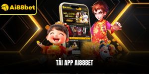 Tải App Ai88bet – Mang Cả Thế Giới Giải Trí Về Thiết Bị